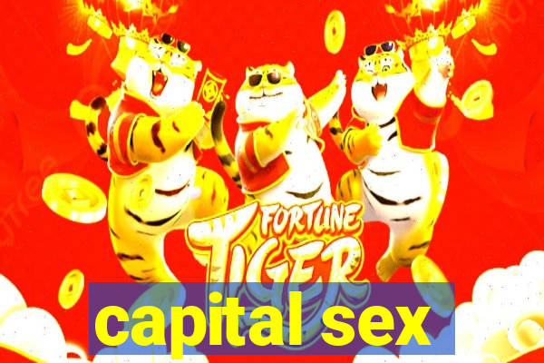 capital sex